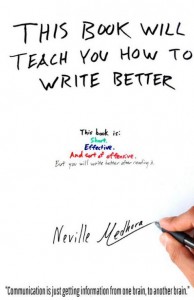 This_book_will_teach_you_how_to_write_better_Neville_Medhora_Book
